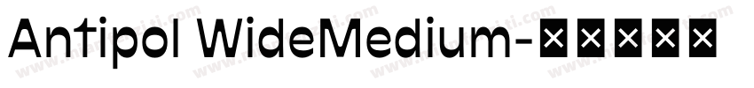 Antipol WideMedium字体转换